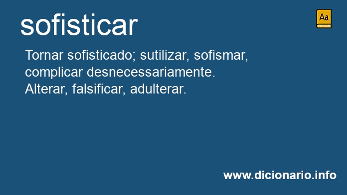 Significado de sofisticar