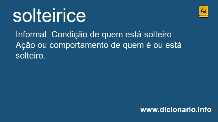 Significado de solteirices