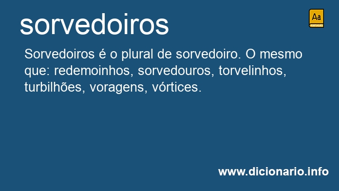 Significado de sorvedoiros