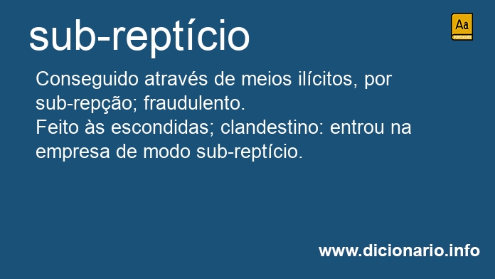 Significado de sub-reptcia