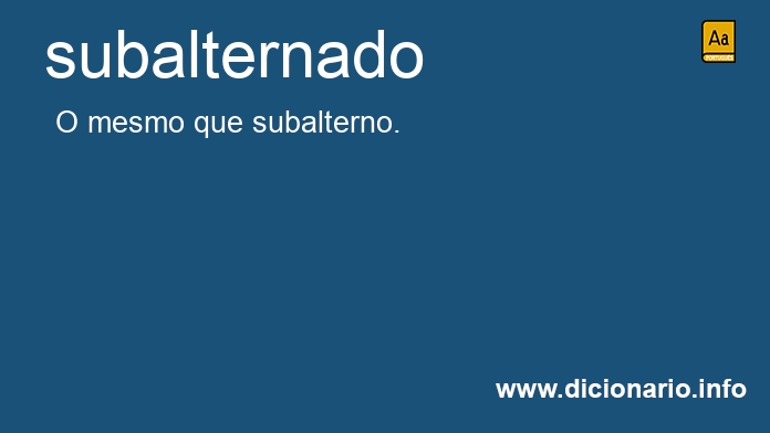 Significado de subalternado