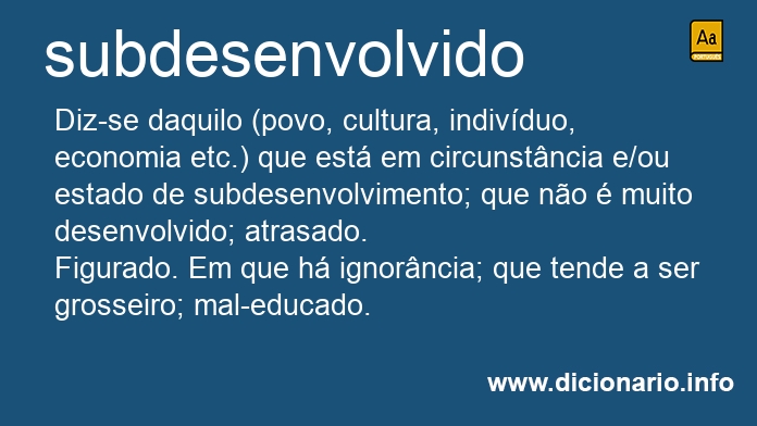 Significado de subdesenvolvidos