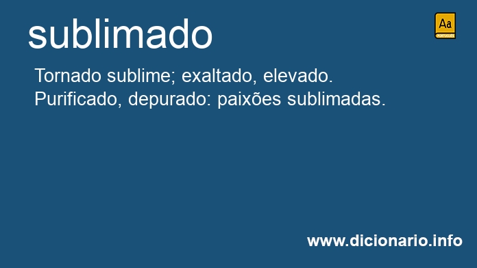 Significado de sublimado