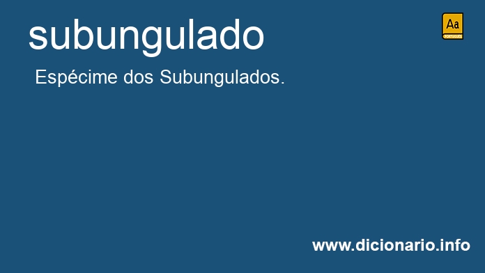 Significado de subungulado