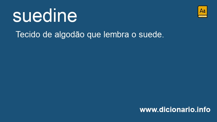 Significado de suedine