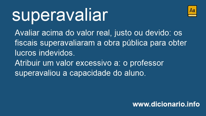 Significado de superavaliar