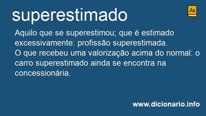 Significado de superestimado