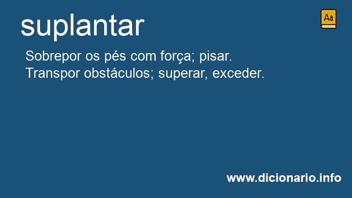 Significado de suplantaras
