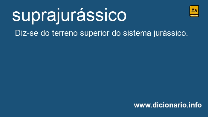 Significado de suprajurssico