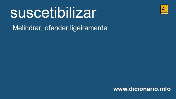 Significado de suscetibilizam