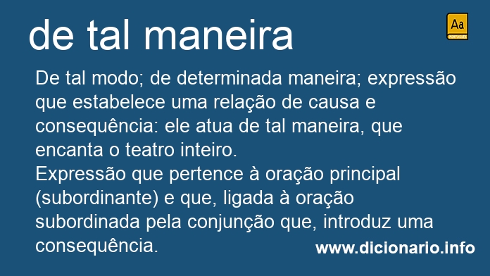 Significado de de tal maneira