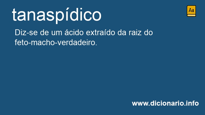 Significado de tanaspdico