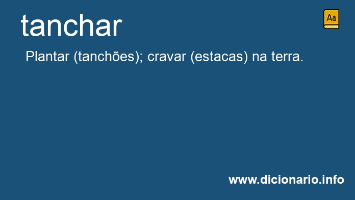 Significado de tanchar