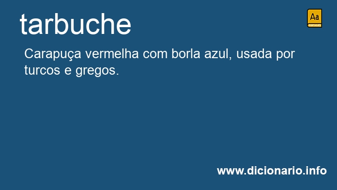 Significado de tarbuche