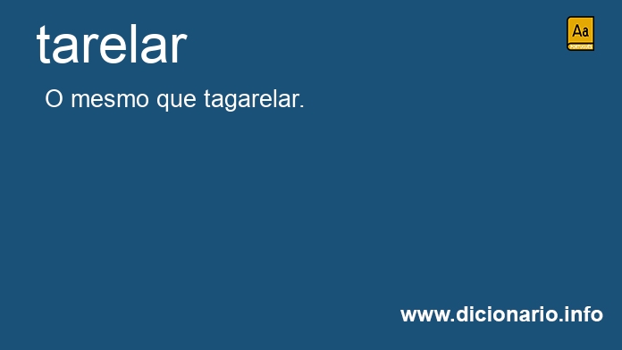 Significado de tarelo