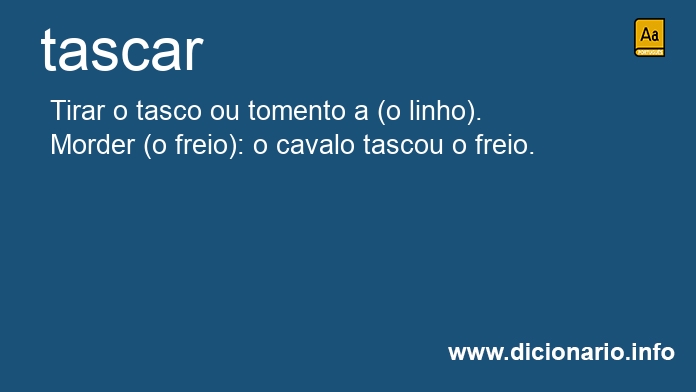 Significado de tascar