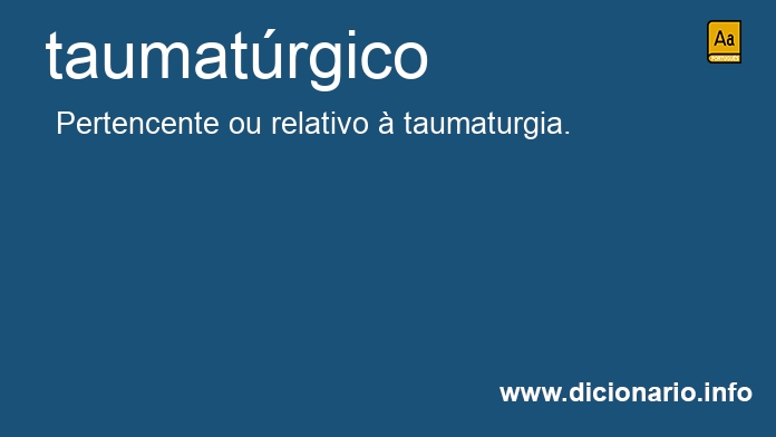 Significado de taumatrgico