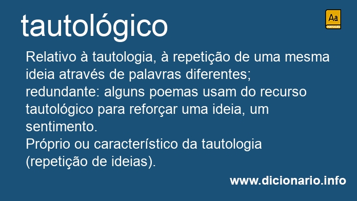 Significado de tautolgico