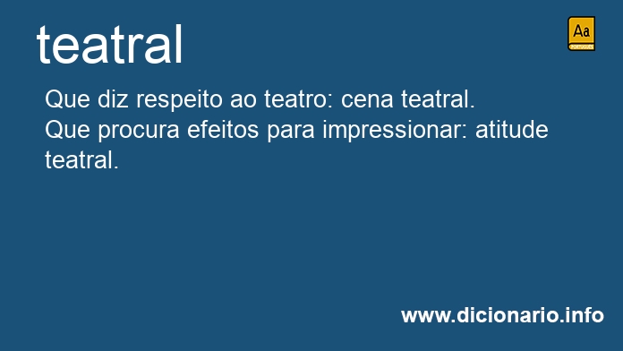 Significado de teatral