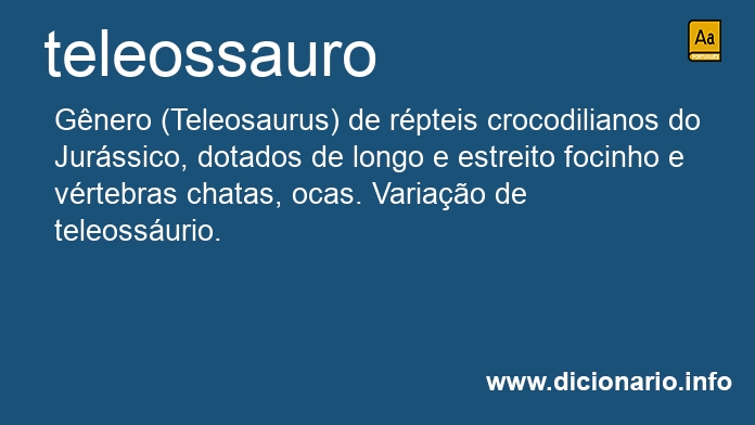 Significado de teleossauro