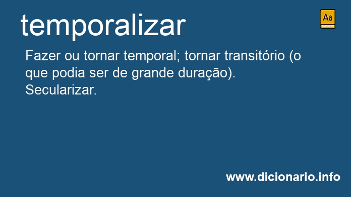 Significado de temporalizavam