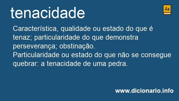 Significado de tenacidades