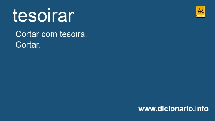 Significado de tesoirar
