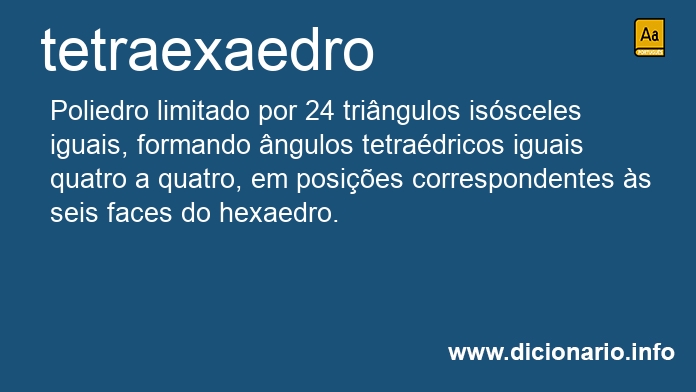 Significado de tetraexaedro