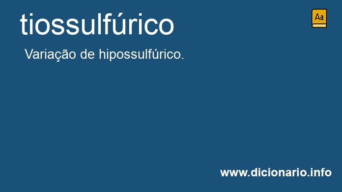 Significado de tiossulfrico