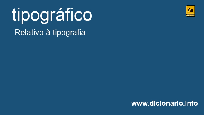 Significado de tipogrfico