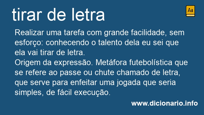 Significado de tirar de letra