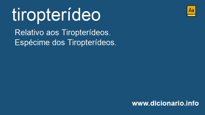 Significado de tiropterdeo