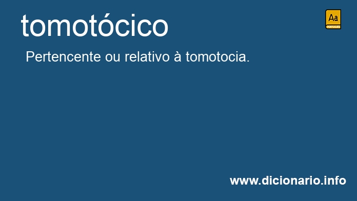 Significado de tomotcico