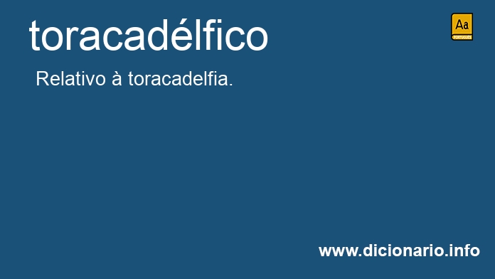Significado de toracadlfico