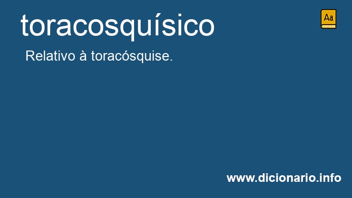 Significado de toracosqusico