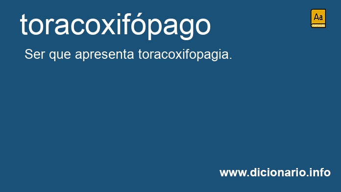 Significado de toracoxifpago