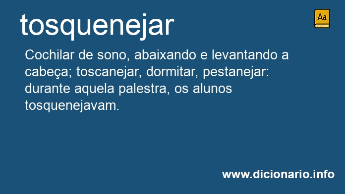 Significado de tosquenejavam