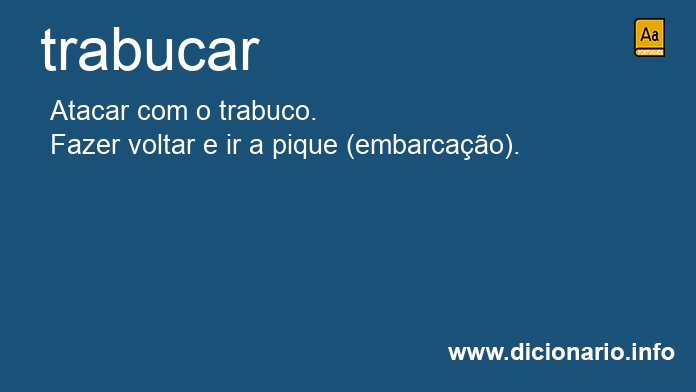 Significado de trabucar