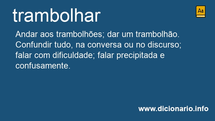 Significado de trambolhar