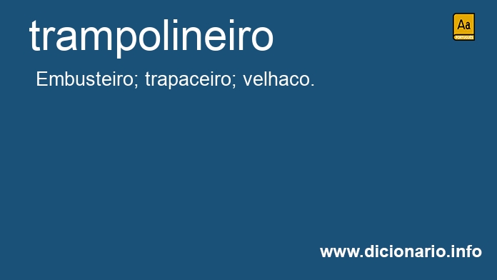 Significado de trampolineiro