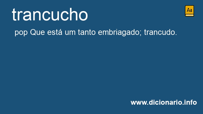 Significado de trancucho