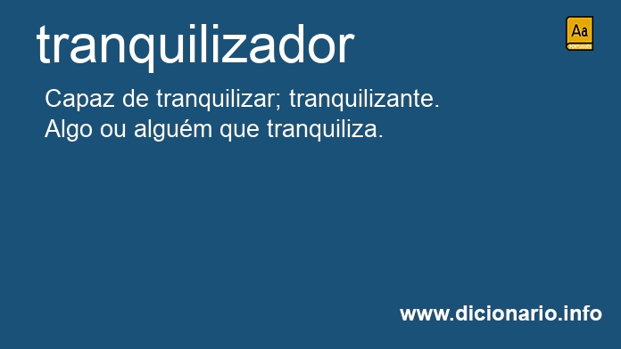 Significado de tranquilizador