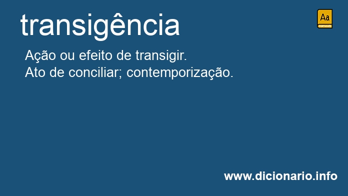 Significado de transigncia