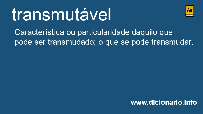 Significado de transmutvel