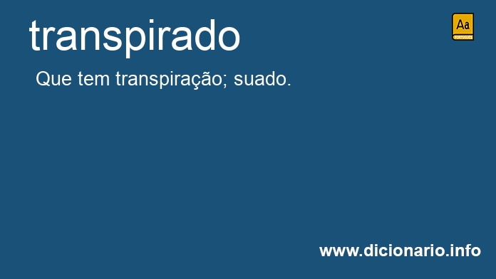 Significado de transpirado