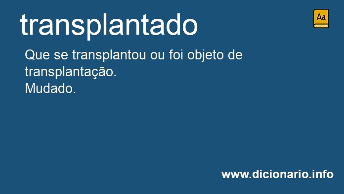 Significado de transplantada