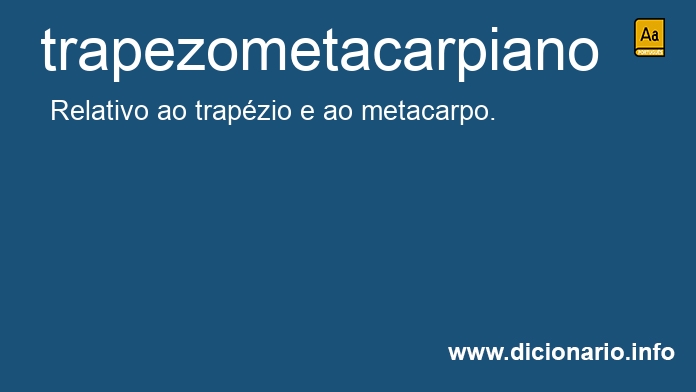 Significado de trapezometacarpiano