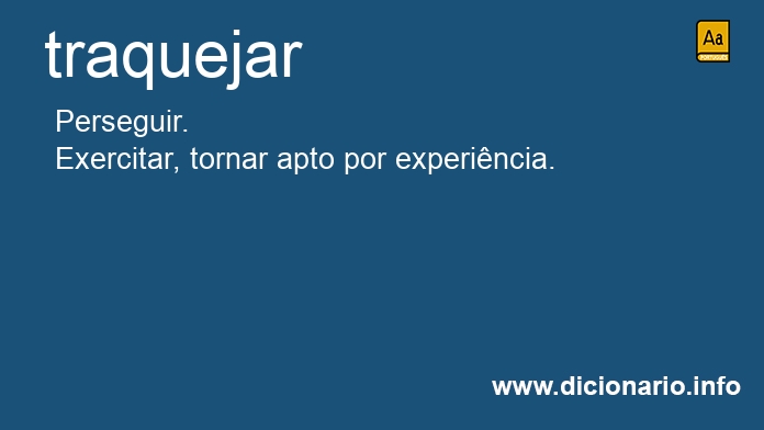 Significado de traquejando