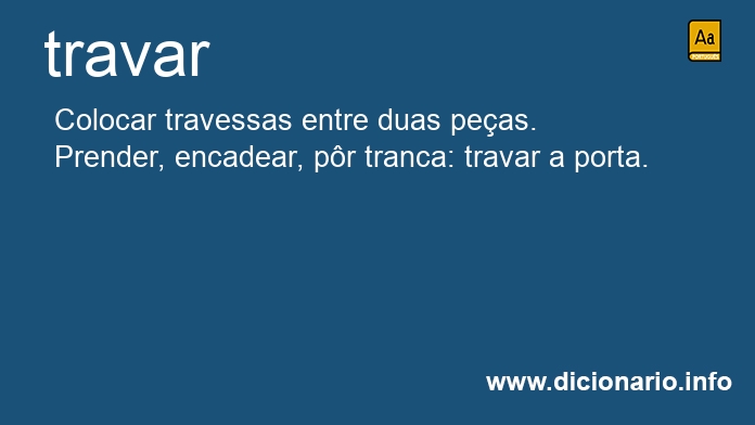 Significado de travar