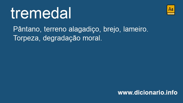 Significado de tremedal